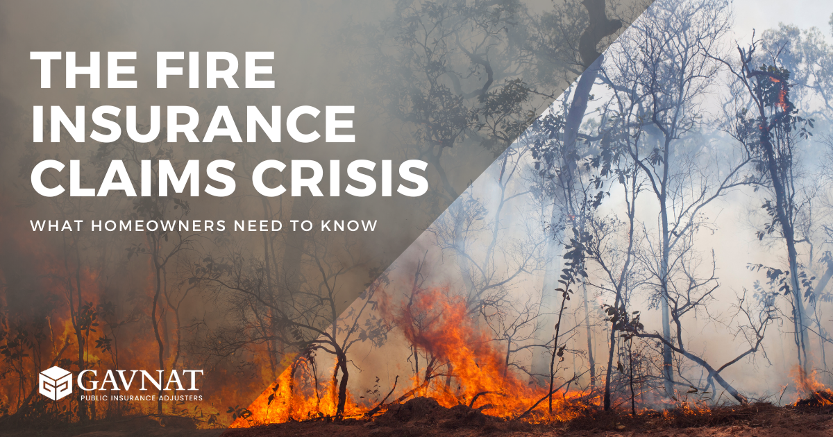 Fire Insurance Claims Crisis - What Homeowners Need to Know